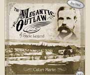 The Megantic Outlaw - A Gaelic Legend The Megantic Outlaw